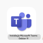 Instalacja Microsoft Teams Debian 11